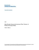 Why parents chose to homeschool their children : a phenomenological study